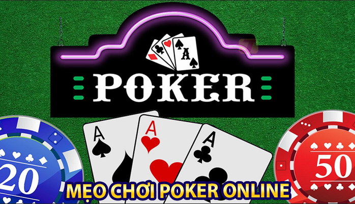 Mẹo chơi poker online