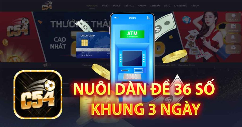 Nuôi dàn đề 36 số khung 3 ngày online